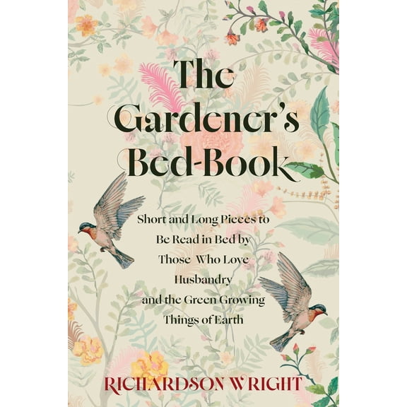 Pre-Owned The Gardener's Bed-Book (Paperback) 1965684718 9781965684719