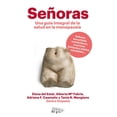 thumbnail image 1 of Libro Señoras. Una Guia Integral De La Salud En La Menopausia Tapa Blanda, Autor Tania Manglano, Editorial Arpa Editores, 1 of 2