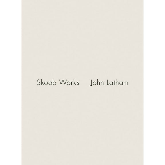 John Latham: Skoob Works (Hardcover)