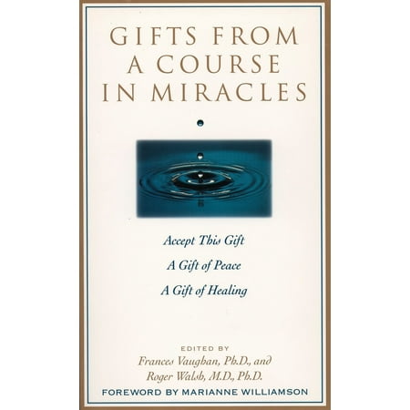 Gifts from a Course in Miracles