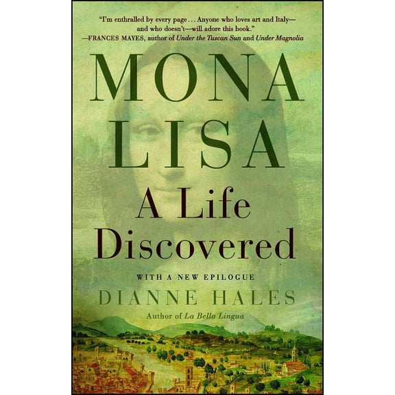 Mona Lisa: A Life Discovered, (Paperback)