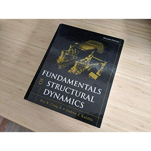 Pre-Owned Fundamentals of Structural Dynamics (Hardcover) 0471430447 9780471430445