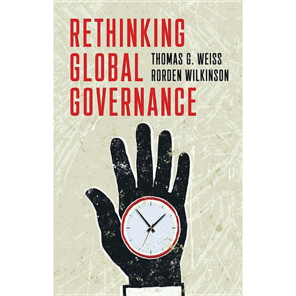 Rethinking Global Governance (Hardcover)