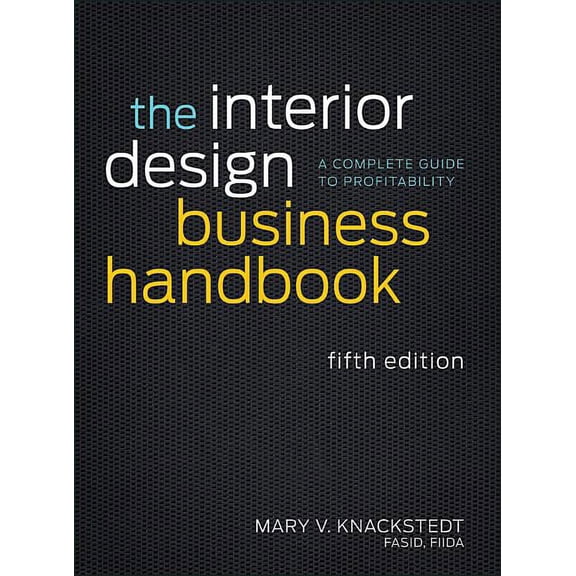 The Interior Design Business Handbook, (Hardcover)