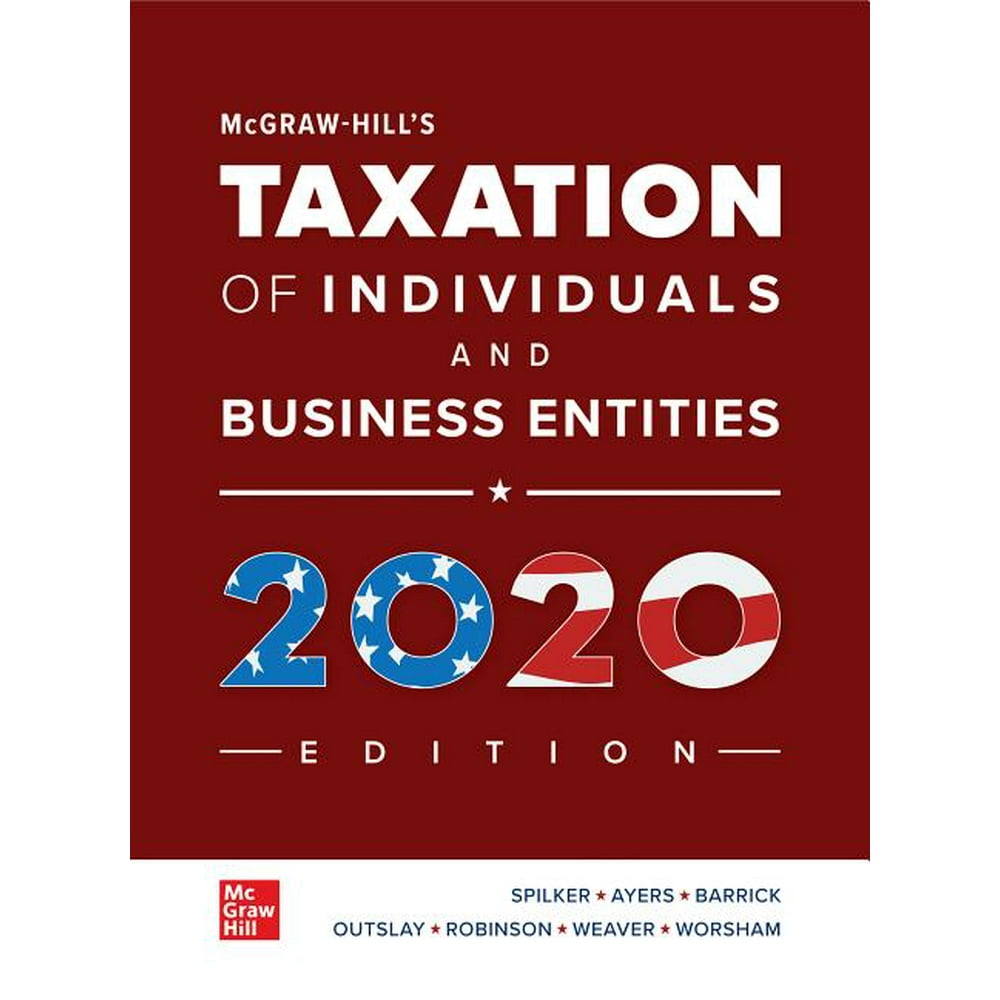 McGrawHill's Taxation of Individuals and Business Entities 2020 Edition (Hardcover) Walmart