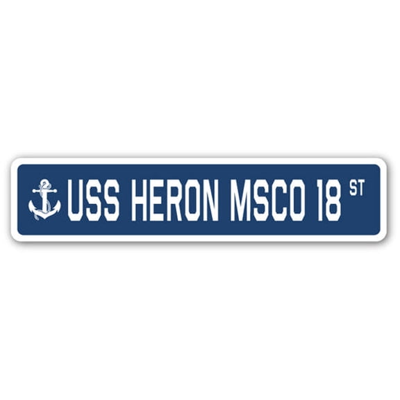 USS HERON MSCO 18 Street Sign us navy ship veteran sailor gift