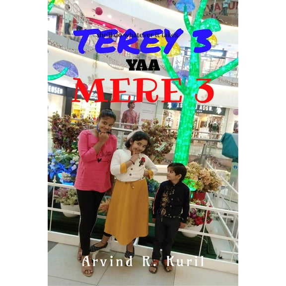 Tere 3 ya Mere 3 (Paperback)