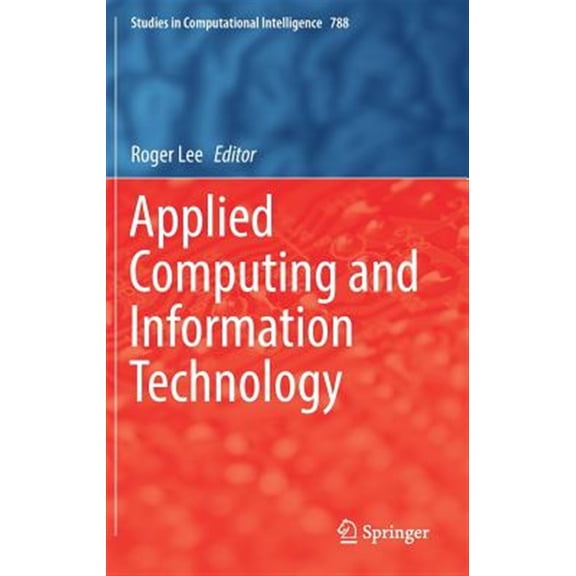 Pre-Owned Studies in Computational Intelligence: Applied Computing and Information Technology (Hardcover)
