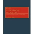 thumbnail image 1 of The Television Industry: A Historical Dictionary, 1 of 1