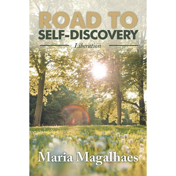 Road to Self-Discovery: Liberation (Paperback)