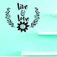 thumbnail image 1 of Custom Decals Live And Love Wall Art Size: 16 X 40 Inches Color: Black, 1 of 1
