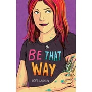 Be That Way (Hardcover)