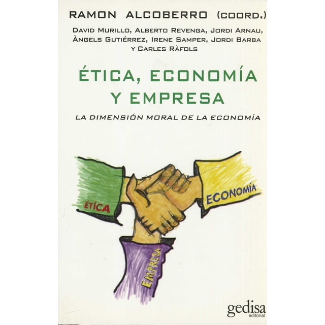 ÉTICA ECONOMOMIA Y EMPRESA GEDISA RAMON ALCOBERRO