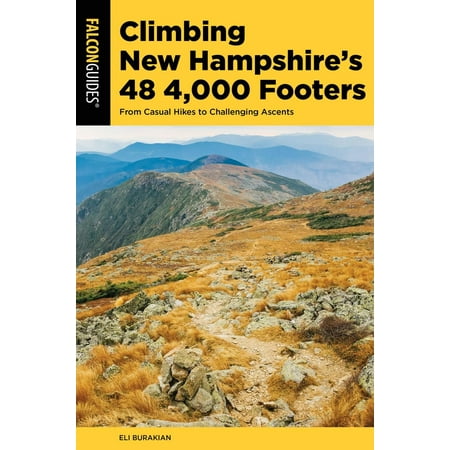 Climbing New Hampshire's 48 4,000 Footers - eBook (Best Nh 4000 Footers In Winter)