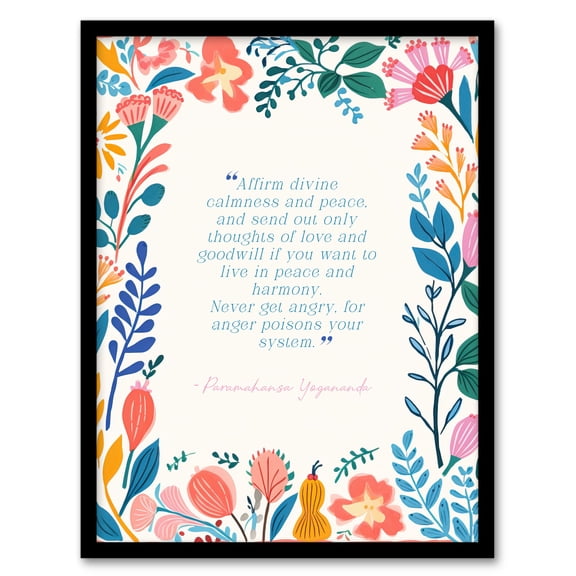 Hinduism Affirm Divine Calm Paramahansa Yogananda Veda Hindu Faith Gods Inspirational Quote Floral Artwork Art Print Framed Poster Wall Decor 12x16 inch