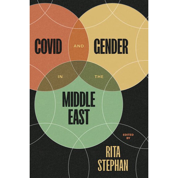 Covid and Gender in the Middle East, (Hardcover)