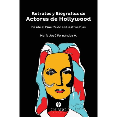 Retratos y Biografías de Actores de Hollywood -