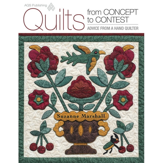 Pre-Owned Quilts from Concept to Contest - Advice from a Hand Quilter (Paperback) 1604601663 9781604601664