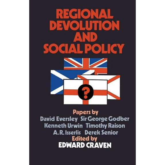 Regional Devolution and Social Policy