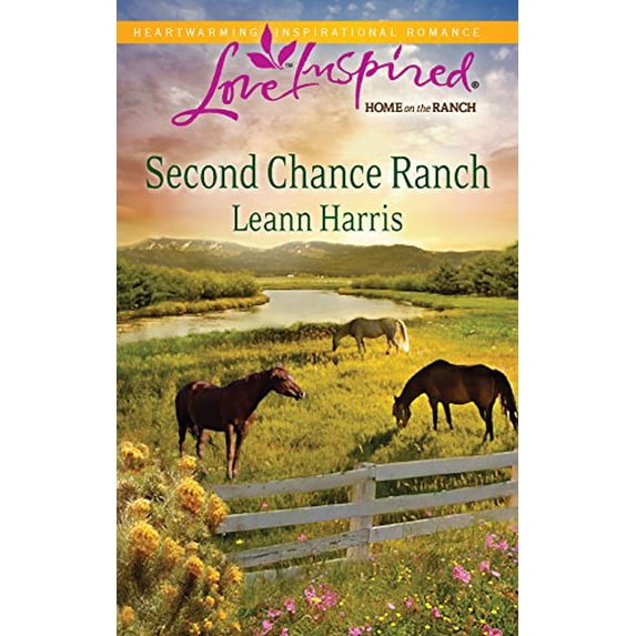 Pre-Owned Second Chance Ranch (Love Inspired) Paperback
