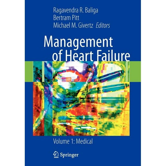 Management of Heart Failure: Volume 1: Medical, (Paperback)
