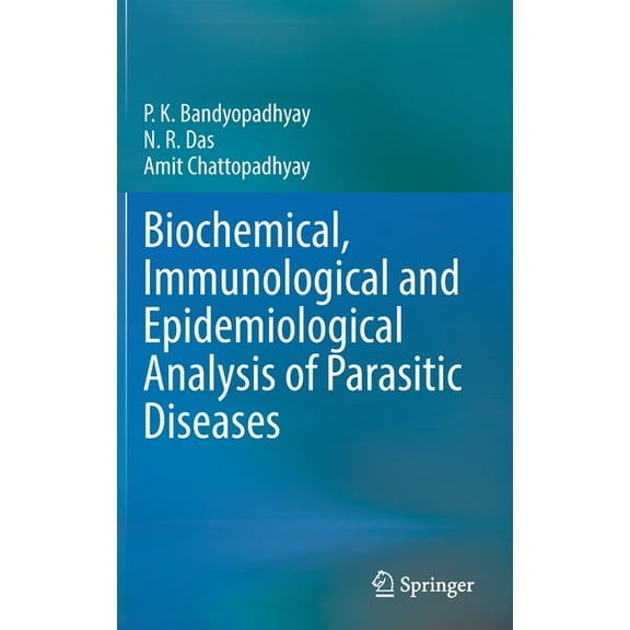 Biochemical, Immunological and Epidemiological Analysis of Parasitic Diseases, (Hardcover)