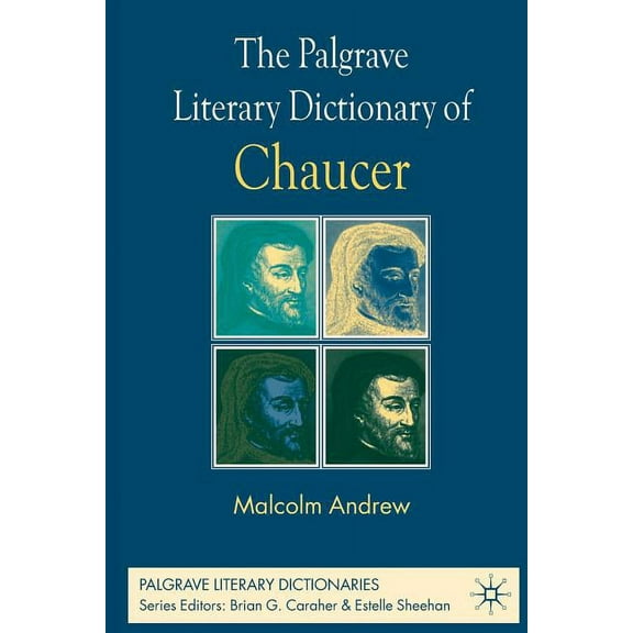 Palgrave Literary Dictionaries The Palgrave Literary Dictionary of Chaucer, (Paperback)