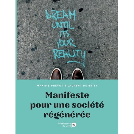 Manifeste pour une soci&Atilde;&copy;t&Atilde;&copy; r&Atilde;&copy;g&Atilde;&copy;n&Atilde;&copy;r&Atilde;&copy;e (Paperback)