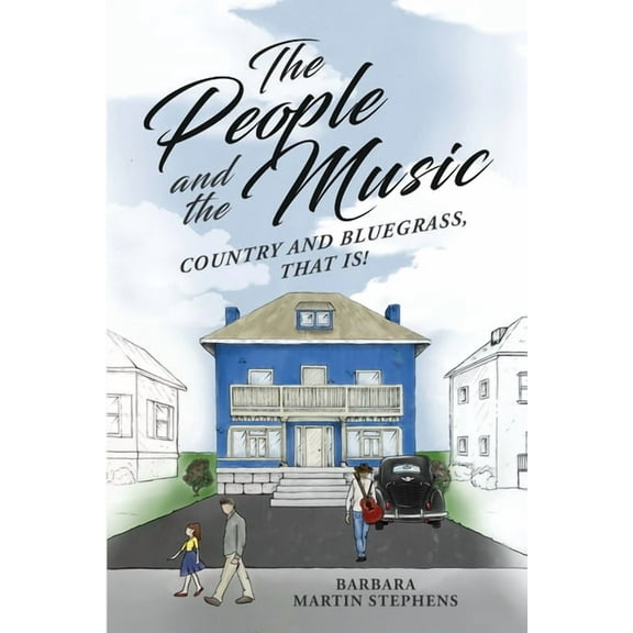 The People and the Music: Country and Bluegrass That Is!, (Paperback)