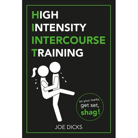 HIIT: High Intensity Intercourse Training
