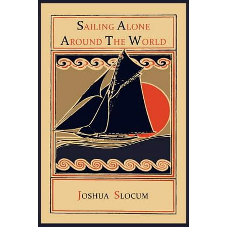 Sailing Alone Around The World - 