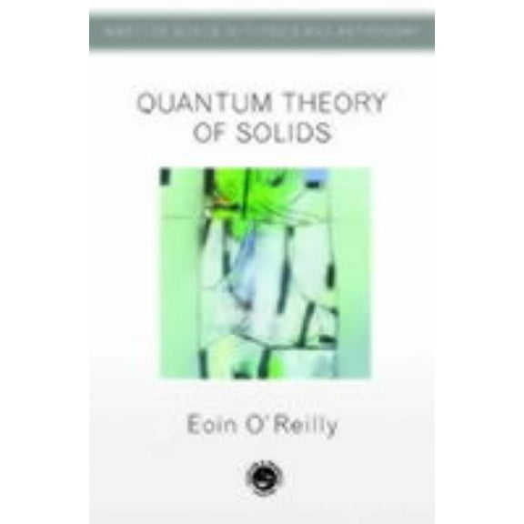 Master's Physics and Astronomy Quantum Theory of Solids, (Hardcover)