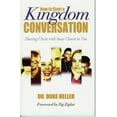 thumbnail image 2 of How to Start a Kingdom Conversation: Sharing Christ with Those Closest to You (Paperback), 2 of 2