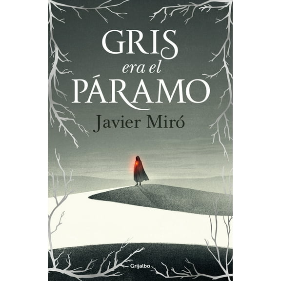 Gris Era El PÃ¡ramo / The Highlands Were Gray, (Paperback)