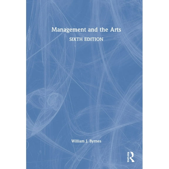 Management and the Arts, (Hardcover)