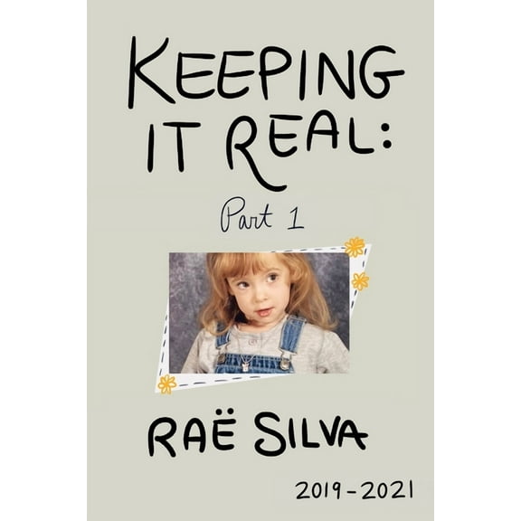 Keeping It Real Keeping It Real: Part 1, (Paperback)