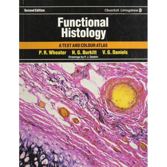 Pre-Owned Functional Histology: Text and Colour Atlas (Paperback) 0443023417 9780443023415