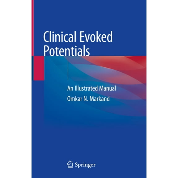 Clinical Evoked Potentials: An Illustrated Manual, (Hardcover)
