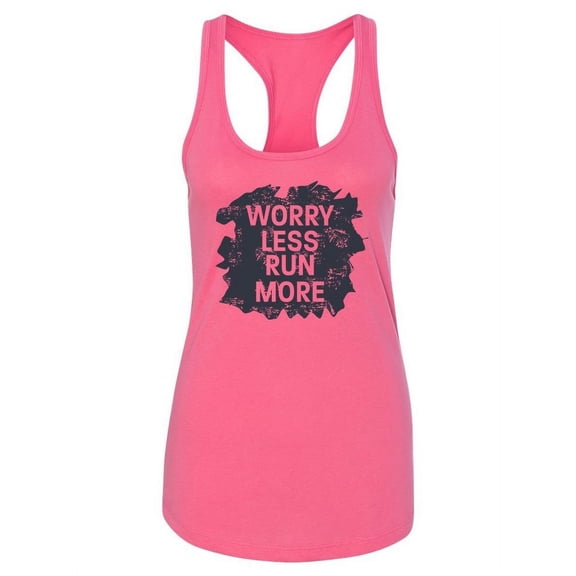 Worry Less, Run More Tank Women -Image by Shutterstock, Female Small
