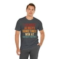 thumbnail image 6 of I Almost Always Sometimes Win At Fantasy Football, Unisex, Fantasy Football, 6 of 12