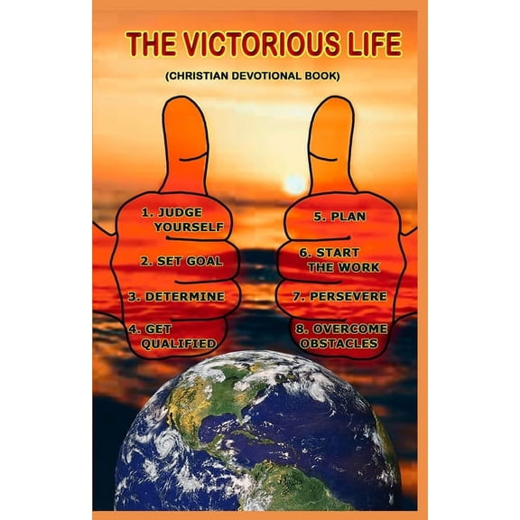 The Victorious Life (Christian Devotional Book) (Paperback)