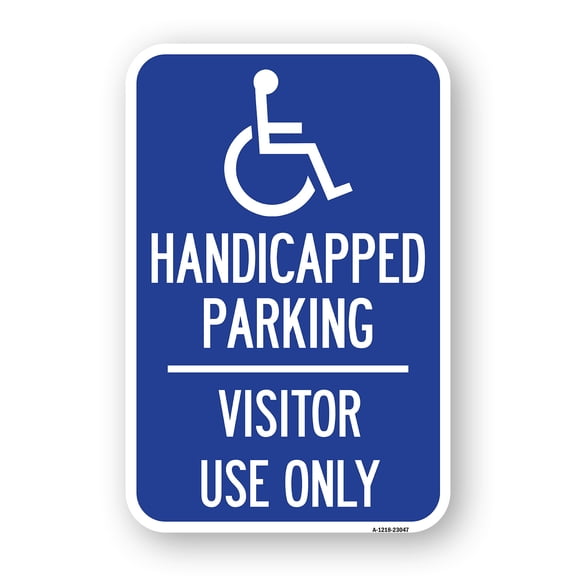 SignMission A-1824-23047 18 x 24 in. Aluminum Sign - Reserved Parking Sign Handicapped Parking Visitor Use Only with Graphic