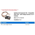 thumbnail image 2 of Ignition Coil Connector Kit - Compatible with 1996 - 2007 Dodge Caravan 2.4L 4-Cylinder 1997 1998 1999 2000 2001 2002 2003 2004 2005 2006, 2 of 2