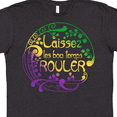 thumbnail image 4 of Inktastic Laissez Les Bon Temps Rouler Mardi Gras T-Shirt, 4 of 5