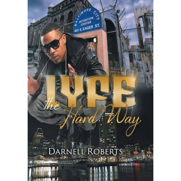 Lyfe: The Hard Way (Hardcover)