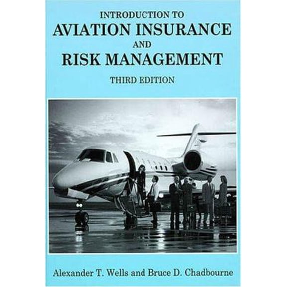 Pre-Owned Introduction to Aviation Insurance and Risk Management (Hardcover) 1575242745 9781575242743