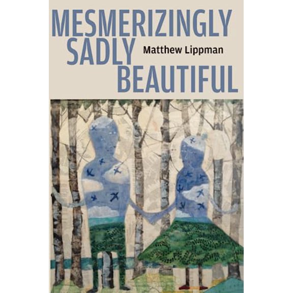 Pre-Owned Mesmerizingly Sadly Beautiful (Paperback) 1945588489 9781945588488