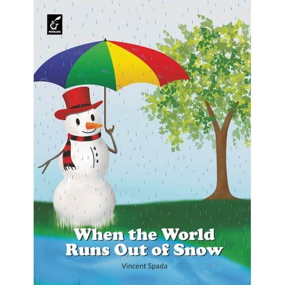 When the World Runs Out of Snow, (Hardcover)