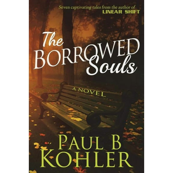 The Borrowed Souls, A Novel (Paperback)