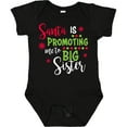 thumbnail image 3 of Inktastic Santa is Promoting Me to Big Sister Girls Baby Bodysuit, 3 of 5